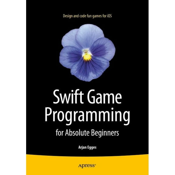 Swift Game Programming for Absolute Beginners, (Paperback)