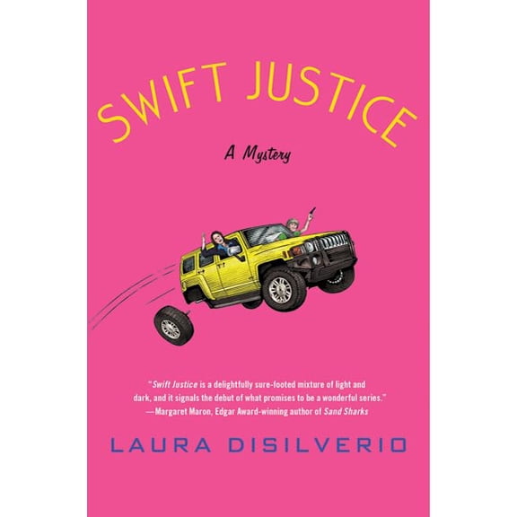 Pre-Owned Swift Justice (Hardcover) by Laura DiSilverio