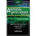 thumbnail image 1 of Master's Handbook Series, Jquery, Php, App Design, App Development, Web Development, Web Design, Tec: Swift Programming Artificial Intelligence: Made Easy, w/ Essential Programming Learn to Create you, 1 of 1