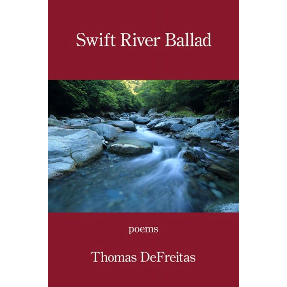 Swift River Ballad, (Paperback)