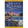 thumbnail image 1 of Newbery Honor Book Swift Rivers, (Paperback), 1 of 1