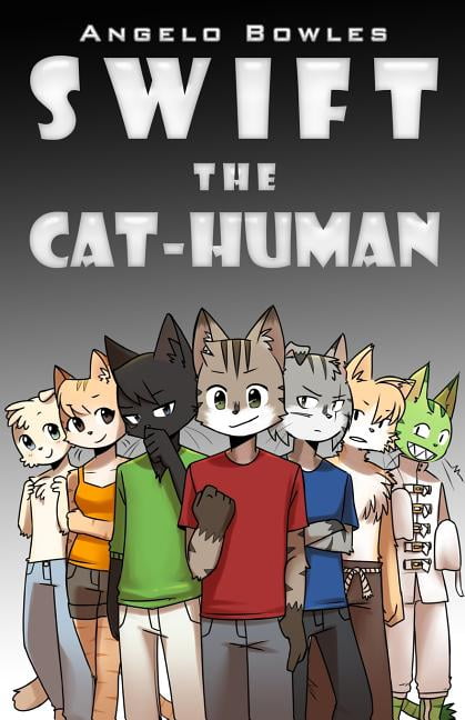 Swift the Cat-Human: Omnibus, (Paperback)