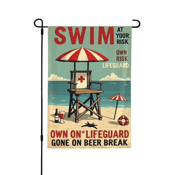 Swim At Your Own Risk Lifeguard Garden Flag 12x18 Inch Double Sided – Funny Beach Beer Break Outdoor Yard Decoration For Porch, Lawn & Patio