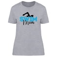 thumbnail image 1 of Swim Mom Quote T-Shirt Women -Image by Shutterstock, Female XX-Large, 1 of 2