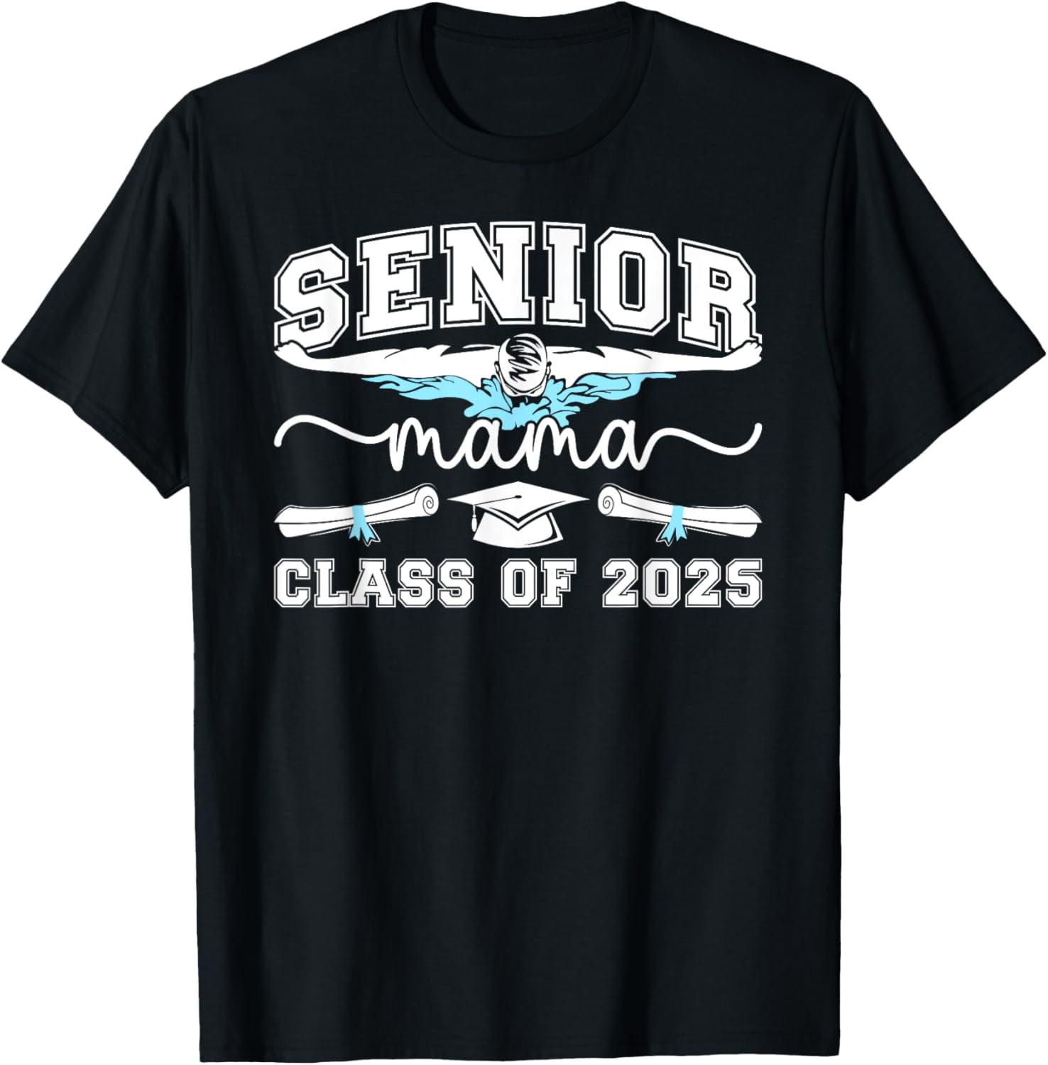 Swim Senior Mama Class Of 2025 Swimming Senior Mom 2025 TShirt