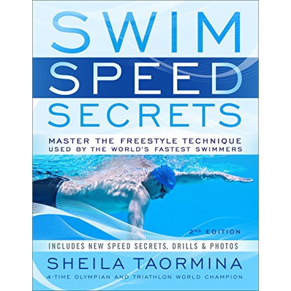 Pre-Owned Swim Speed Secrets: Master the Freestyle Technique Used by the World's Fastest Swimmers (Paperback) 1937715817 9781937715816