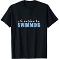 thumbnail image 1 of Swim Swimmer Love Funny Swimming Shirt Sport Practice Gift T-Shirt, 1 of 3