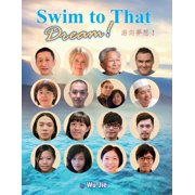 Swim to That Dream!, Paperback