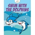 thumbnail image 1 of Swim with the Dolphins Coloring Book, (Paperback), 1 of 1