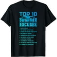 thumbnail image 1 of Swimmer Excuses Butterfly Swimming Funny T-Shirt, 1 of 4