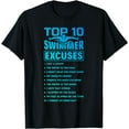 thumbnail image 1 of Swimmer Excuses Butterfly Swimming Funny T-Shirt, 1 of 2