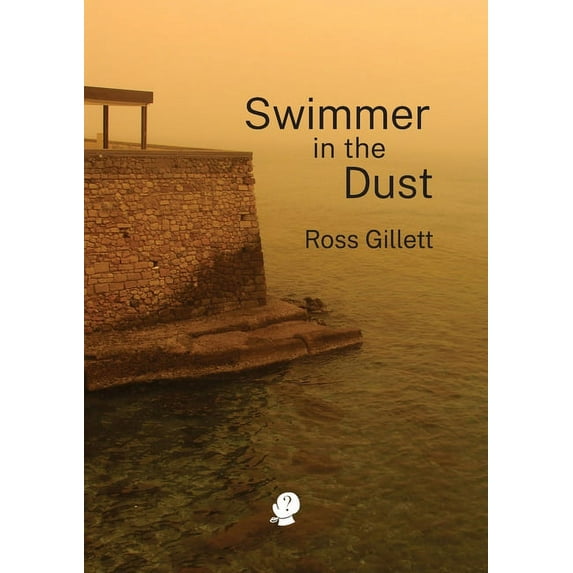 Swimmer in the Dust (Paperback)