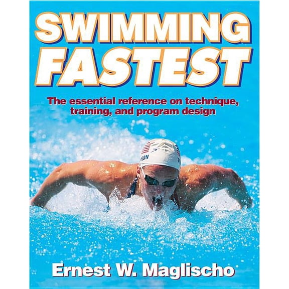 Pre-Owned Swimming Fastest: The Essential Reference on Technique, Training, and Program Design (Hardcover)