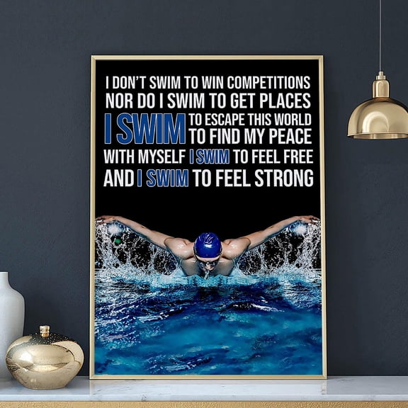 Swimming Hobby Poster, Escape World with Myself Quote, Find Peace and Freedom Print, Feel Strong Swimmer Wall Art, Motivational Swimming , Poster Print Only