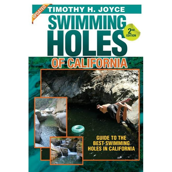 Swimming Holes of California (Second Edition - Color), (Paperback)