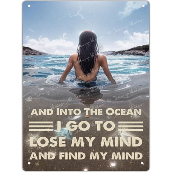 Swimming Metal Tin Sign - and Into The Ocean I Go to Lose My Mind and Find My Soul Poster - Creative Tin Sign for Home Bar Cafe Farm Room Bathroom Interesting Wall Decoration 12x16 Inch