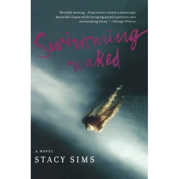 Pre-Owned Swimming Naked (Paperback) 0452285607 9780452285606
