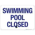 thumbnail image 1 of Swimming Pool Closed Sign, Pool Sign, (SI-6677), 1 of 1