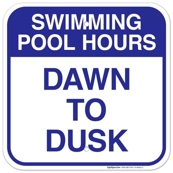 Swimming Pool Hours Sign, Pool Sign Size: 12 inch x 12 inch