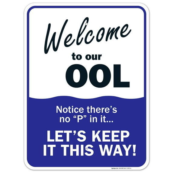 Swimming Pool Sign, Welcome to Our OOL Sign, Pool Rules,