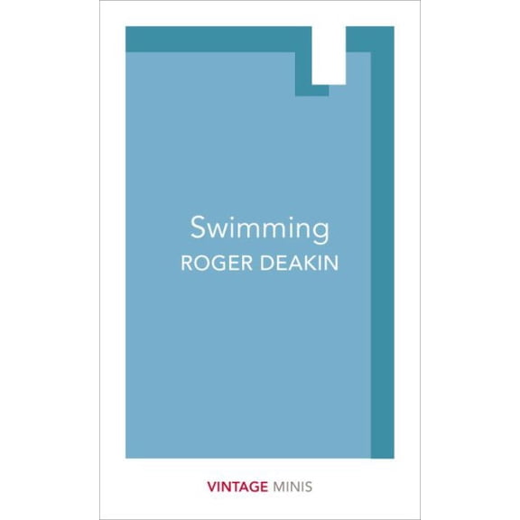 Swimming Roger Deakin (Paperback)