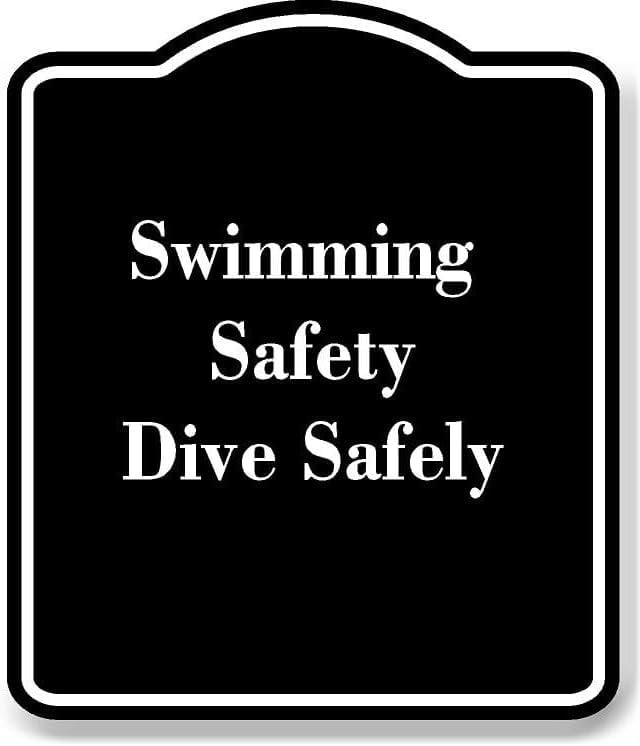 Swimming Safety - Dive Safely BLACK Aluminum Composite Sign 8.5''x10 ...