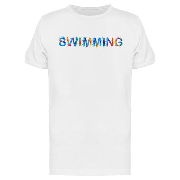 Swimming Splash Paint Word T-Shirt Men -Image by Shutterstock, Male x-Large
