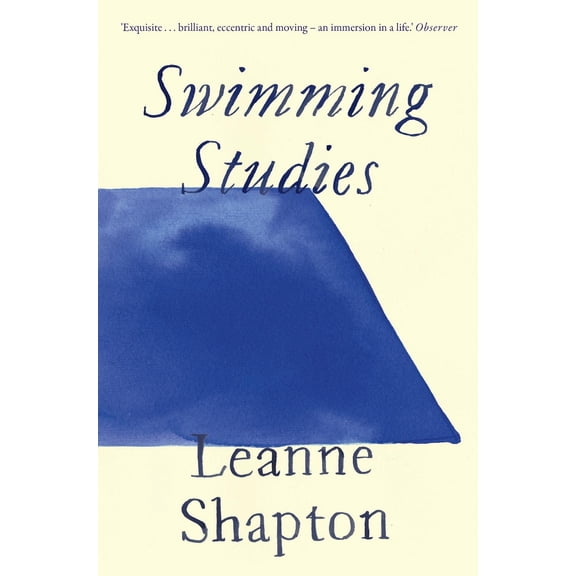 Leanne Shapton Swimming Studies (Paperback)