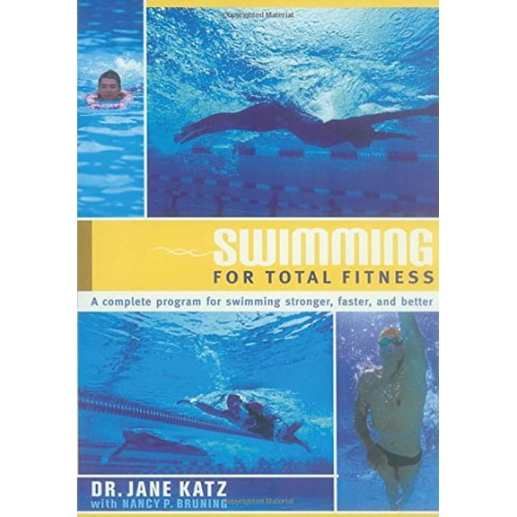 Pre-Owned Swimming for Total Fitness: A Progressive Aerobic Program (Paperback) 0385468210 9780385468213