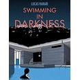 thumbnail image 1 of Pre-Owned Swimming in Darkness (Hardcover) 1551527677 9781551527673, 1 of 1