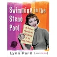 thumbnail image 1 of Pre-Owned Swimming in the Steno Pool: A Retro Guide to Making It in the Office (Paperback) 0393338541 9780393338546, 1 of 1