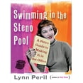 thumbnail image 1 of Swimming in the Steno Pool: A Retro Guide to Making It in the Office, (Paperback), 1 of 1