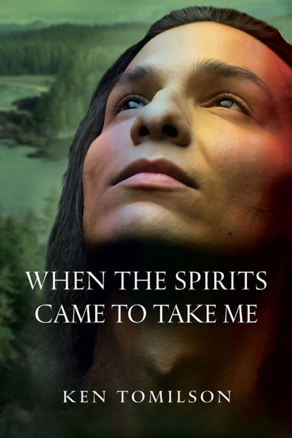 When the Spirits Came to Take Me, (Paperback)