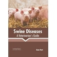 thumbnail image 1 of Swine Diseases: A Veterinarian's Guide, (Hardcover), 1 of 1
