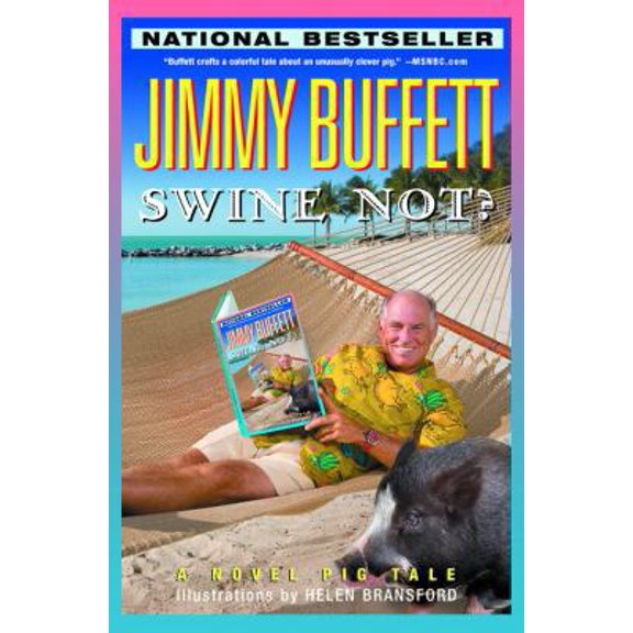 Pre-Owned Swine Not?: A Novel Pig Tale (Paperback) 0316035599 9780316035590