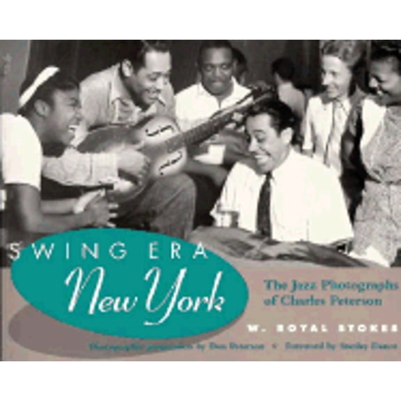 Pre-Owned Swing Era New York : The Jazz Photographs of Charles Peterson (Paperback)