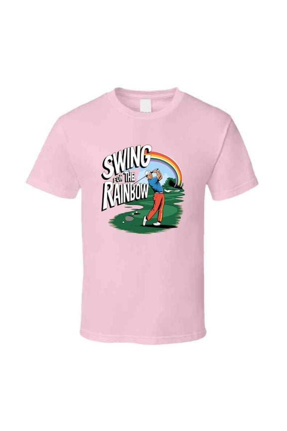 Swing For The Rainbow Golf T-shirt – Colorful Tee For Golfers Who Love To Shine T Shirt