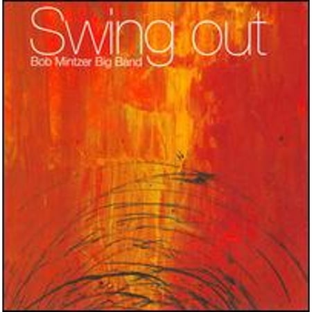 Swing Out (CD) by Bob Mintzer Big Band
