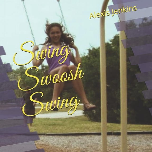 Swing Swoosh Swing