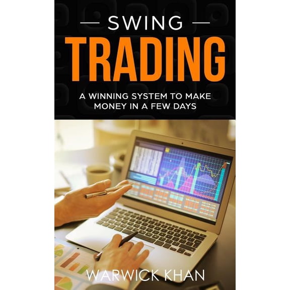 Swing Trading: An Innovative Guide to Trading with Lower Risk (Paperback)