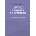 thumbnail image 1 of Swing Trading EasySwing: Une mÃ©thode Ã  la portÃ©e de tous, (Paperback), 1 of 1