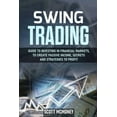 thumbnail image 1 of Swing Trading: Guide to investing in financial markets, to create passive income, secrets and strategies to profit, 1 of 1