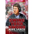 thumbnail image 1 of Swing Your Sword: Leading the Charge in Football and Life (Hardcover), 1 of 1