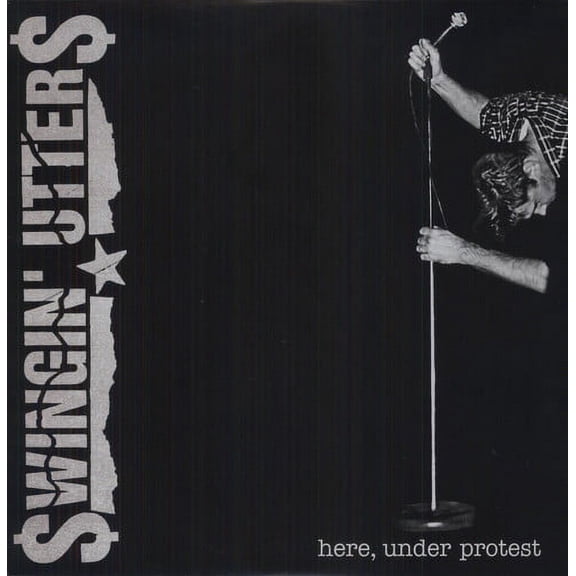 Swingin' Utters - Here, Under Protest - Music & Performance - Vinyl