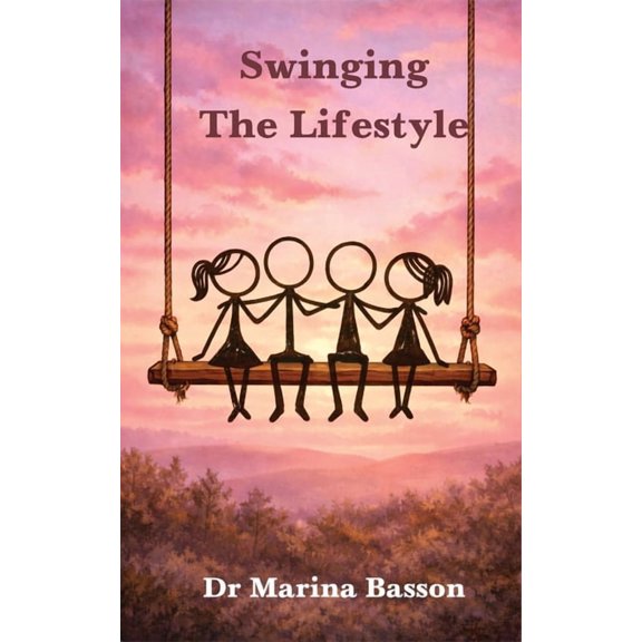 Swinging: The Lifestyle, (Paperback)