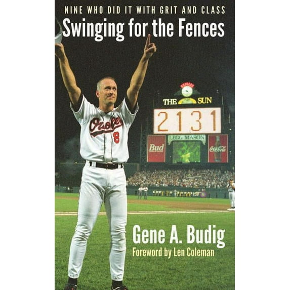 Swinging for the Fences: Nine Who Did It with Grit and Class, (Paperback)