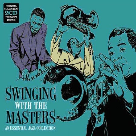 Swinging with the Masters: Essential Jazz / Var - Swinging With The Masters: Essential Jazz / Variou - CD