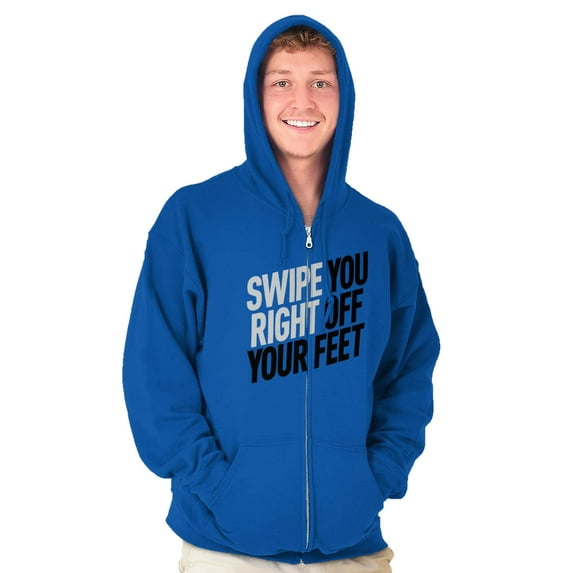 Swipe You Right Off Your Feet Dating Zip Up Hoodie Men's Women's Brisco Brands S