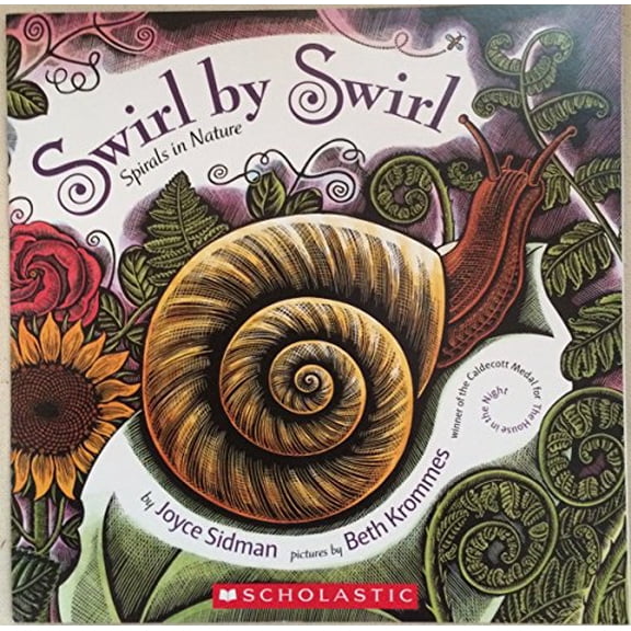 Pre-Owned Swirl By Swirl (Spirals in Nature) (Paperback) 0545504716 9780545504713