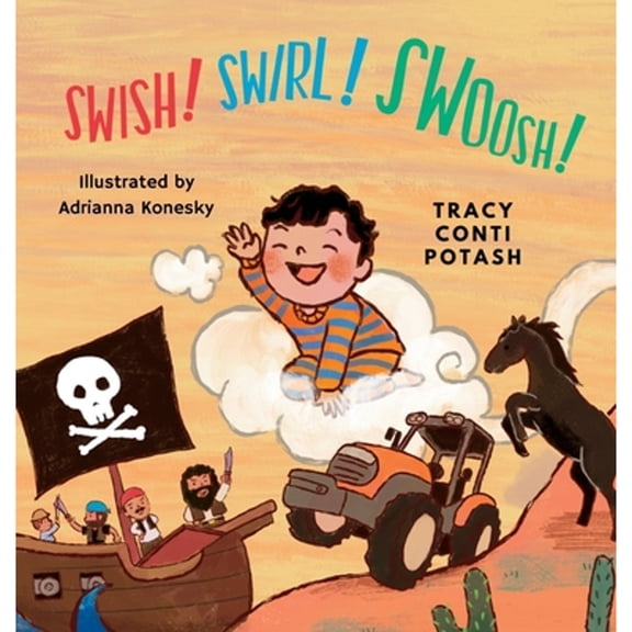 Pre-Owned Swish! Swirl! Swoosh! (Hardcover) 1088083706 9781088083703